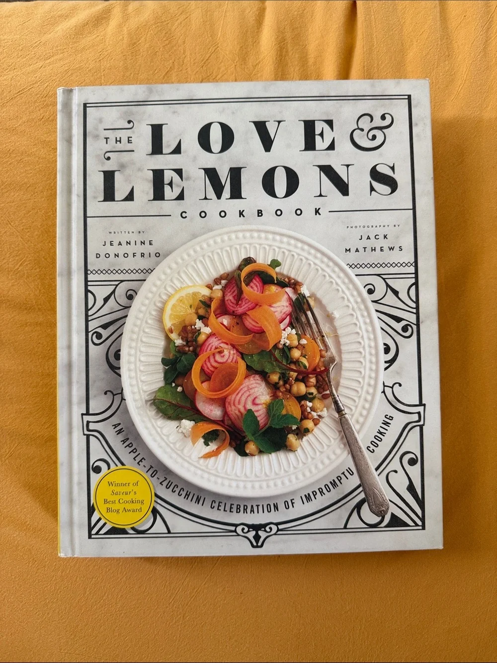The Love And Lemons Cookbook